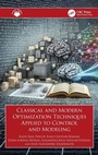 Cover: Classical and Modern Optimization Techniques Applied to Control and Modeling - CRC Press