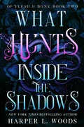 Cover: What Hunts Inside the Shadows - Bramble