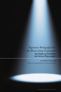 Cover: Signature Pedagogies for the Playwriting Classroom - Bloomsbury Academic