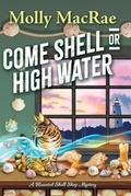 Cover: Come Shell or High Water - Thorndike Press Large Print