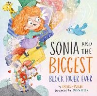 Enlarge image Cover: Sonia and the Biggest Block Tower Ever - Crossway Books