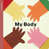 Enlarge image Cover: Spring Street All about Us: My Body - Boxer Books