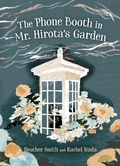 Cover: The Phone Booth in Mr. Hirota's Garden - Orca Book Publishers