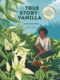 Cover: The True Story of Vanilla - Orca Book Publishers