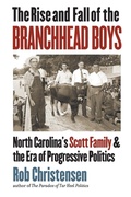Abbildung von: The Rise and Fall of the Branchhead Boys - The University of North Carolina Press