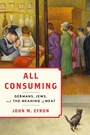 Cover: All Consuming - Stanford University Press