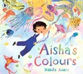Cover: Aisha's Colours - Walker Books Ltd