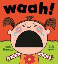 Enlarge image Cover: Waah! - Walker Books Ltd