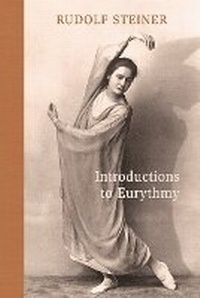 Enlarge image Cover: Introductions to Eurythmy - SteinerBooks, Inc