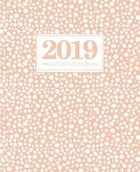 Abbildung von: Wochenplaner 2019 - Gray & Gold Publishing