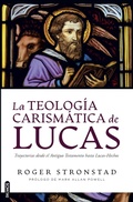Cover: La teolog&iacute;a carism&aacute;tica de Lucas - Editorial Patmos
