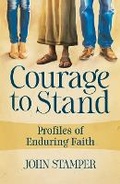 Cover: Courage to Stand - New Leaf Publishing Group