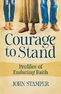 Enlarge image Cover: Courage to Stand - New Leaf Publishing Group