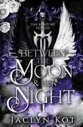 Cover: Between the Moon and Her Night - Violet Griffin Publishing