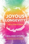 Cover: Joyeous Longevity - Joyous Longevity Books, LLC