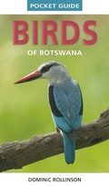 Cover: Pocket Guide Birds of Botswana - Struik Nature