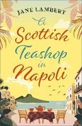 Cover: A Scottish Teashop in Napoli - Bedford Square Publishers