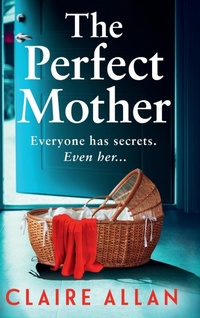 Enlarge image Cover: The Perfect Mother - Boldwood Books Ltd