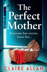 Enlarge image Cover: The Perfect Mother - Boldwood Books Ltd