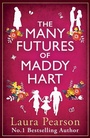 Cover: The Many Futures of Maddy Hart - Boldwood Books Ltd