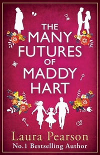 Enlarge image Cover: The Many Futures of Maddy Hart - Boldwood Books Ltd