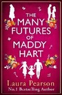 Cover: The Many Futures of Maddy Hart - Boldwood Books Ltd