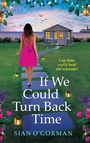 Cover: If We Could Turn Back Time - Boldwood Books Ltd