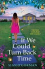 Cover: If We Could Turn Back Time - Boldwood Books Ltd