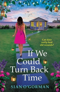 Enlarge image Cover: If We Could Turn Back Time - Boldwood Books Ltd