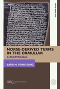 Cover: Norse-Derived Terms in the "Ormulum" - Arc Humanities Press