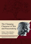 Cover: The Changing Character of War and Peacemaking - Publishing Push LTD