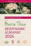 Cover: The North American Maria Thun Biodynamic Almanac 2026: 2026 - Floris Books
