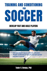 Enlarge image Cover: Training and Conditioning for Soccer - Meyer & Meyer Sport (UK) Ltd