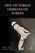 Cover: Neo-Victorian Lesbians on Screen - Anthem Press