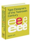 Cover: Type Designers of the Twentieth Century - Bodleian Library