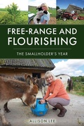 Cover: Free-Range and Flourishing - Quiller Publishing Ltd