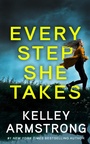 Cover: Every Step She Takes - Datura Books