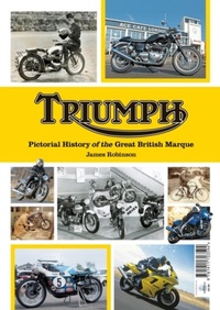 Abbildung von: Triumph a Pictorial history of a great british Marque - Mortons Media Group