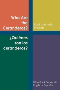 Enlarge image Cover: Who Are the Curanderos? - Earthen Vessel Media, LLC