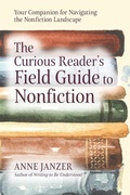 Cover: The Curious Reader's Field Guide to Nonfiction - Cuesta Park Consulting