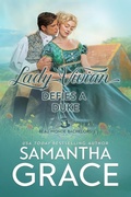 Cover: Lady Vivian Defies a Duke - Samantha Grace