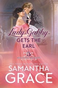 Cover: Lady Gabby Gets the Earl - Samantha Grace