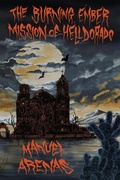 Cover: The Burning Ember Mission of Helldorado - Jackanapes Press