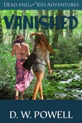 Cover: Vanished (Dead End Kid Adventures, #6) - DP Kids Press