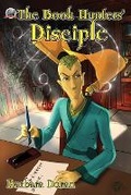 Cover: The Book Hunter's Disciple - Airship 27 Productions