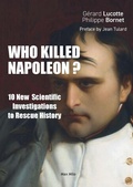 Cover: Who Killed Napoleon? - Max Milo Editions