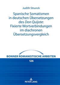 Abbildung von: Spanische Somatismen in deutschen Uebersetzungen des Don Quijote - Peter Lang Verlag