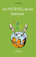 Cover: Ein Kessel Bunte Gedichte - BoD - Books on Demand