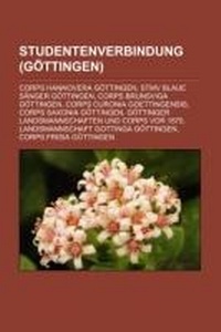 Abbildung von: Studentenverbindung (Gottingen) - Books LLC, Wiki Series