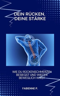 Abbildung von: Dein Rücken, deine Stärke - epubli